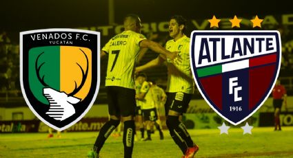 Venados FC vs Atlante: horario, canal y todo lo que debes saber del partido de este fin de semana