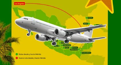 Abren nueva ruta de Mérida a Los Ángeles: ¿a partir de cuándo estará disponible?