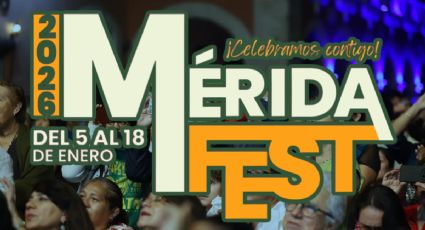 Mérida Fest 2026: cartelera completa de actividades para el jueves 15 de enero