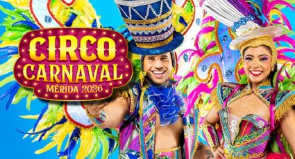Fechas, artistas, boletos y TODO lo que tienes que saber del Carnaval de Mérida 2026