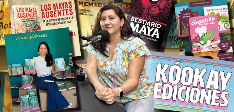 Cecilia Gorostieta y Kóokay Ediciones: la editorial independiente que impulsa la lengua maya