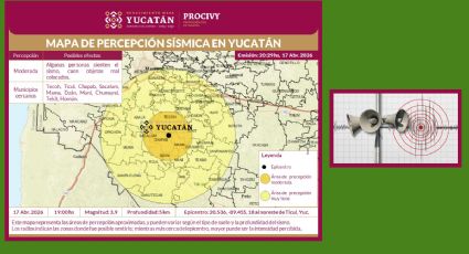 Sismos en Yucatán: estas son las causas de los últimos temblores en el estado