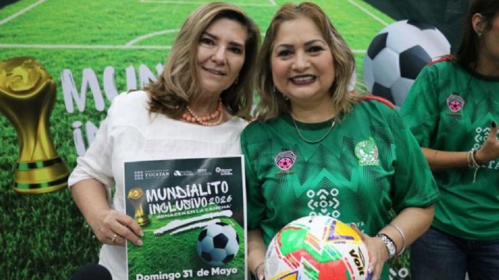 Mundialito Inclusivo 2026: ¿quiénes y cómo podrán participar desde Yucatán?