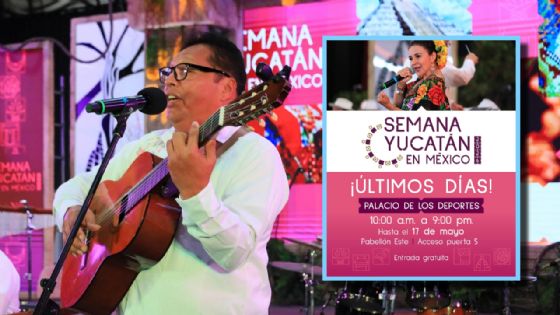 ¡Maaare, no lo dejes pasar! Estos son los últimos días de la Semana Yucatán en CDMX | HORARIOS