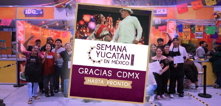 ¡CDMX se rindió ante el sureste! Semana Yucatán 2026 rompe récords con más de 115 mil visitantes