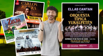 ¿Qué hacer el fin de semana en Yucatán? Planes del 29 al 31 de mayo en Mérida