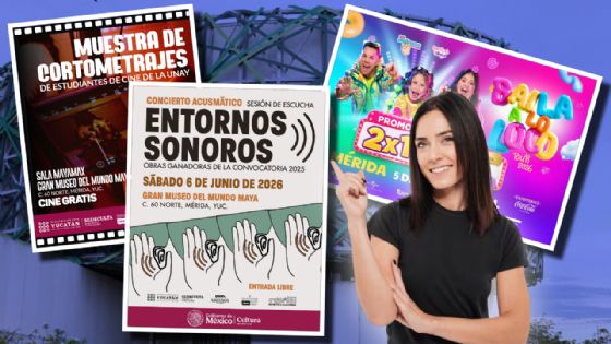 ¿Qué hacer el fin de semana en Yucatán? Planes del 5 al 7 de junio en Mérida